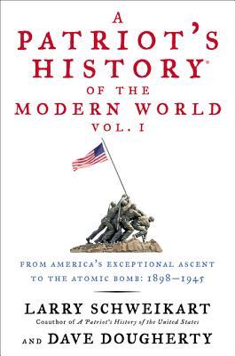 A Patriot's History of the Modern World