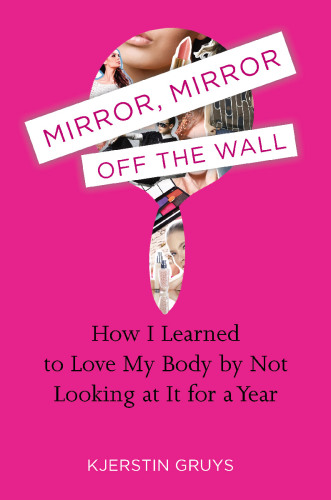 Mirror, Mirror Off the Wall