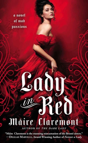 Lady in Red--A Novel of Mad Passions