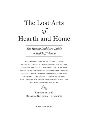 The Lost Arts of Hearth & Home