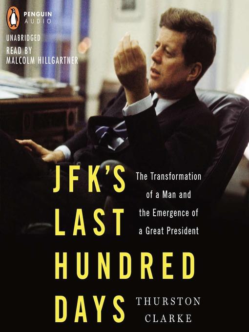 JFK's Last Hundred Days