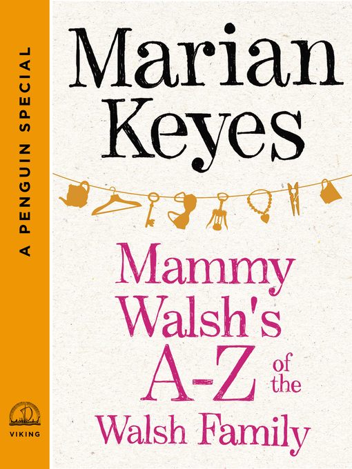 Mammy Walsh's A-Z of the Walsh Family