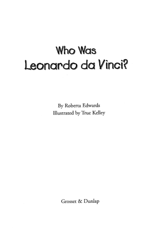 Who Was Leonardo da Vinci?