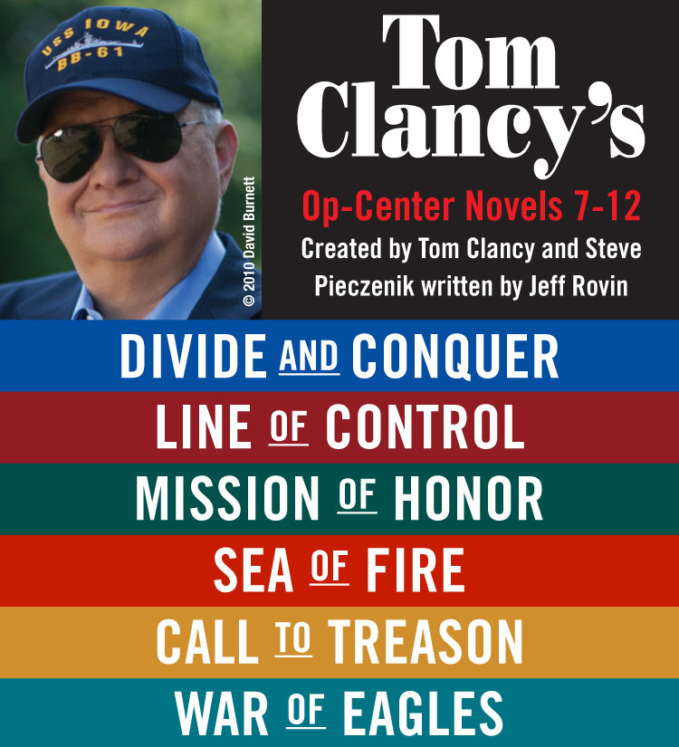 Tom Clancy's Op-Center, Novels 7-12