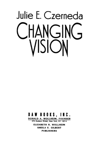 Changing Vision