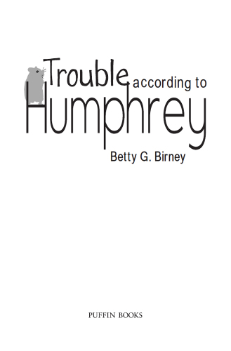 Trouble According to Humphrey