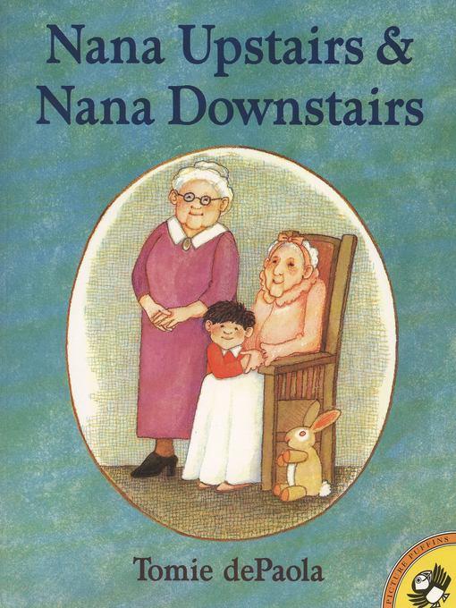 Nana Upstairs and Nana Downstairs