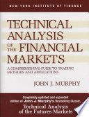 Technical Analysis of the Financial Markets