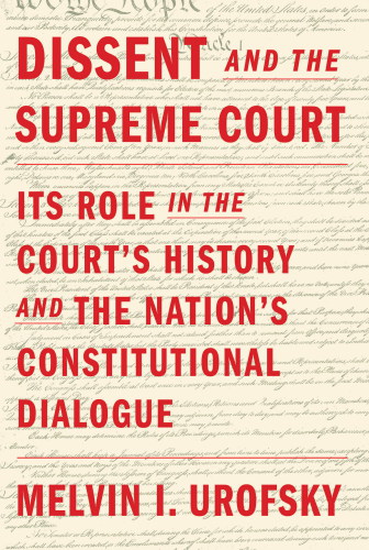 Dissent and the Supreme Court