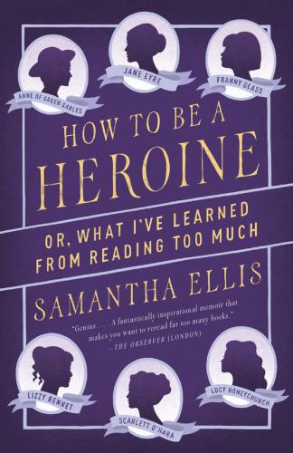 How to Be a Heroine