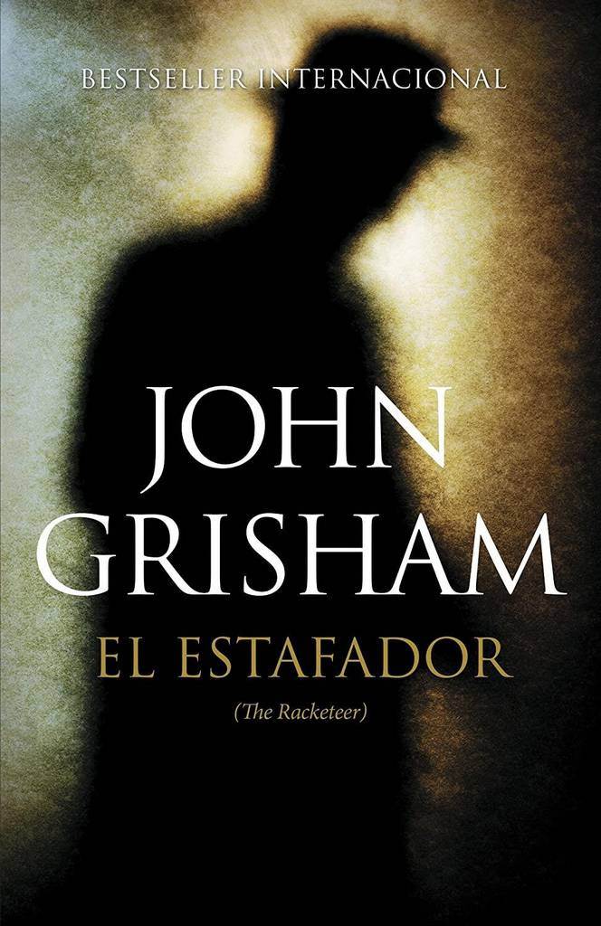 El estafador / The Racketeer (Spanish Edition)