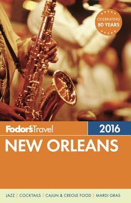 Fodor's New Orleans 2016