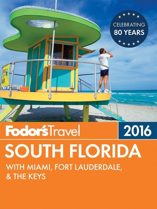 Fodor's South Florida 2016