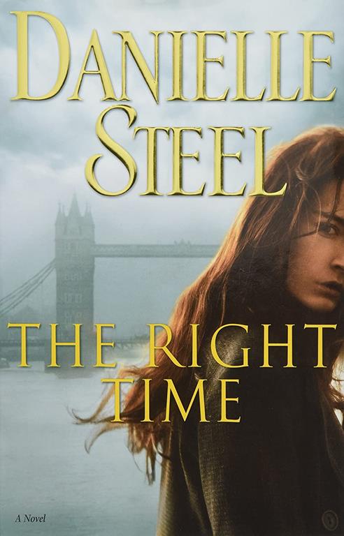 The Right Time: A Novel