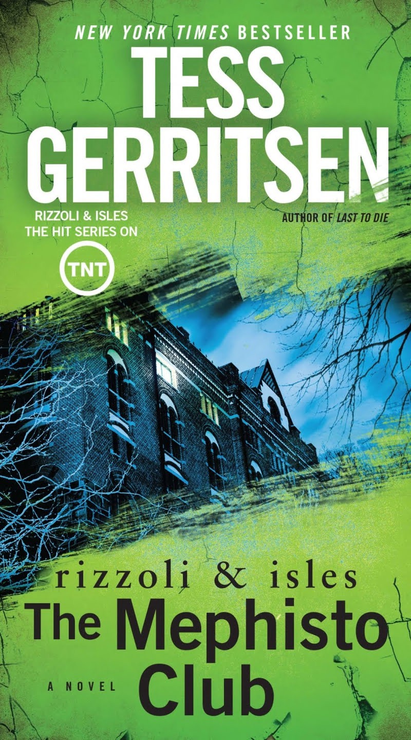 The Mephisto Club: A Rizzoli &amp; Isles Novel: A Novel