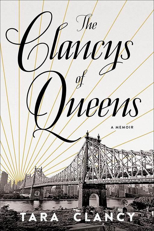 The Clancys of Queens: A Memoir