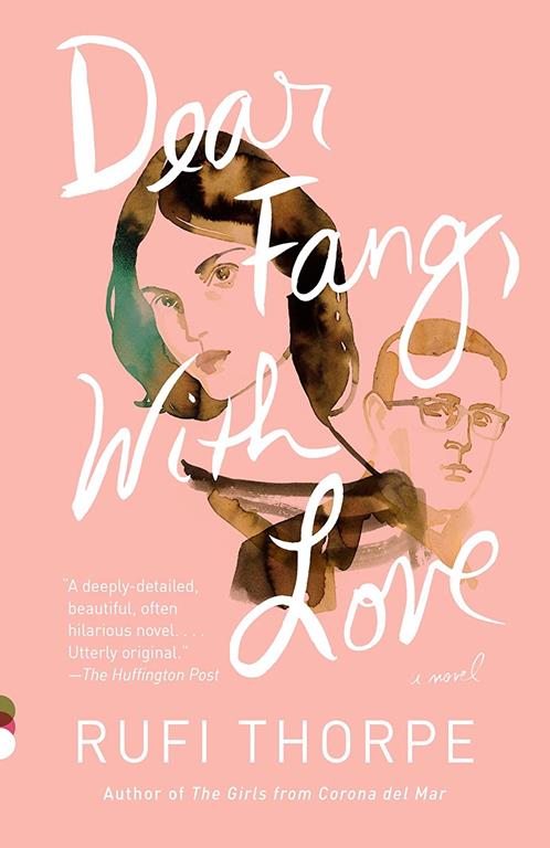 Dear Fang, With Love: A Novel (Vintage Contemporaries)