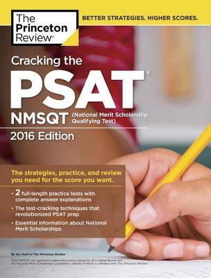 Cracking the PSAT/NMSQT with 2 Practice Tests, 2016 Edition