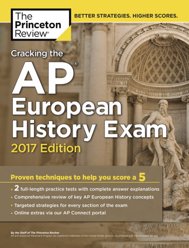 Cracking the AP European History Exam, 2017 Edition