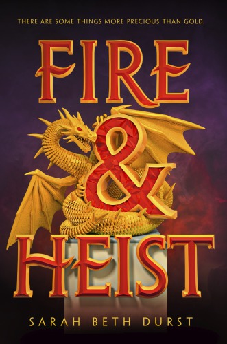 Fire & Heist