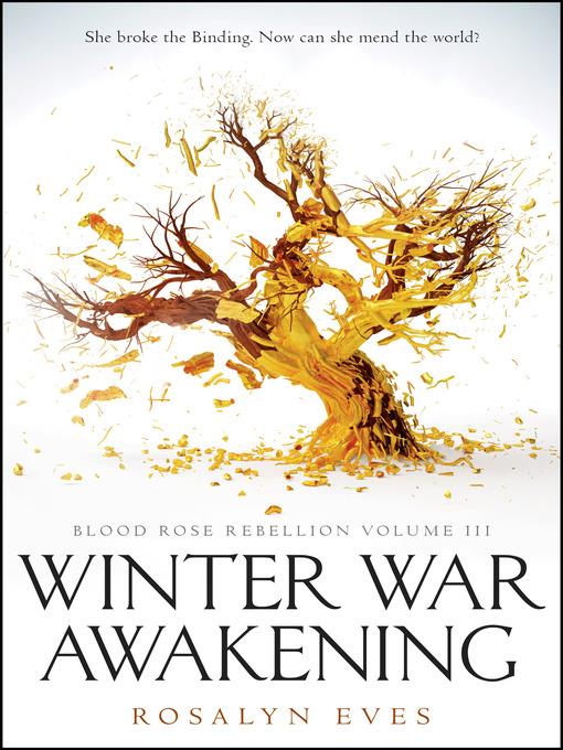 Winter War Awakening (Blood Rose Rebellion, Book 3)