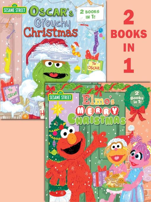 Elmo's Merry Christmas / Oscar's Grouchy Christmas