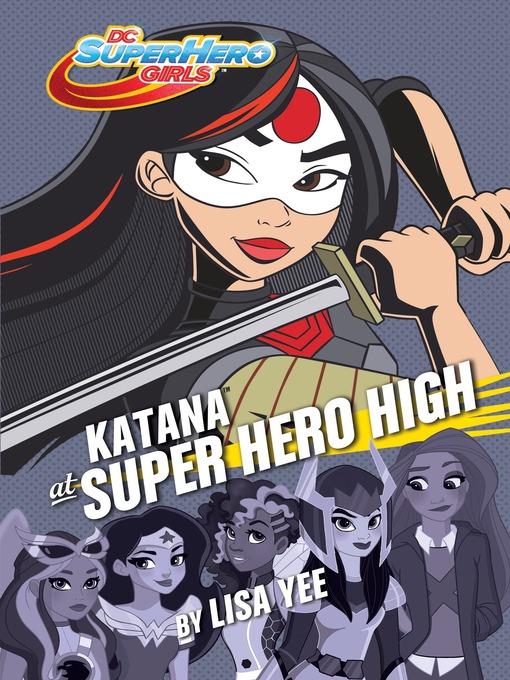 Katana at Super Hero High