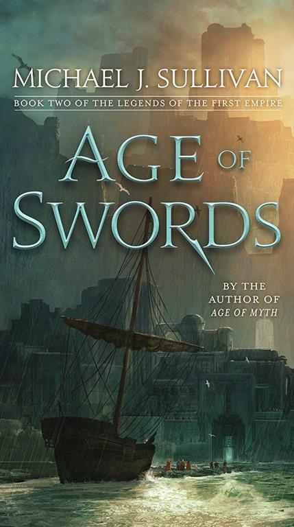 Age of Swords: Book Two of The Legends of the First Empire