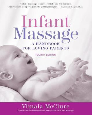 Infant Massage (Fourth Edition)