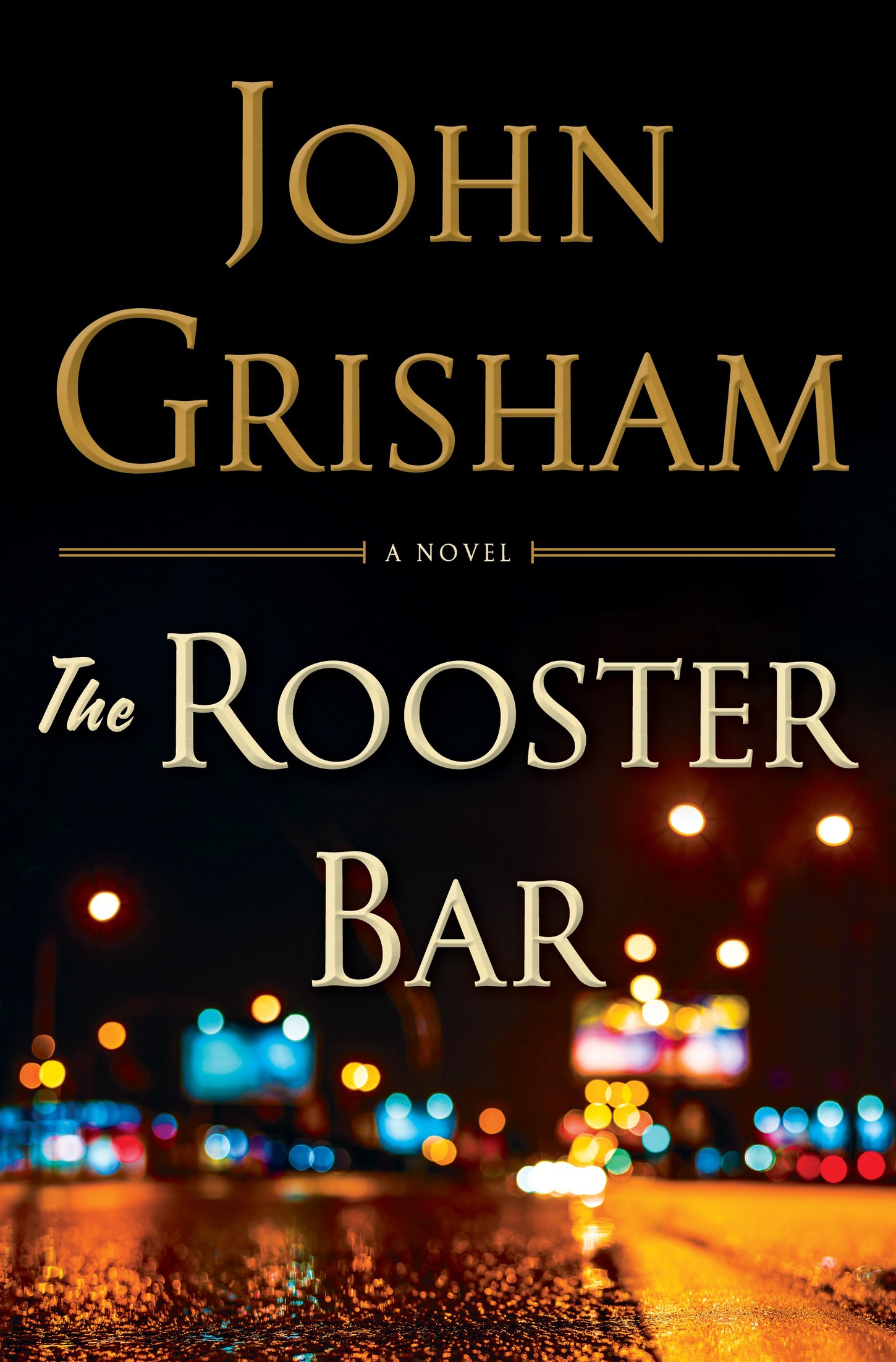 The Rooster Bar: A Novel