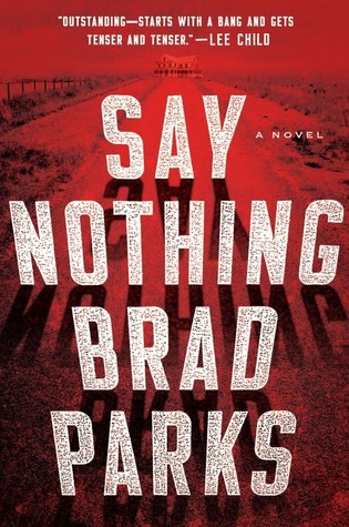 Say Nothing: A Novel