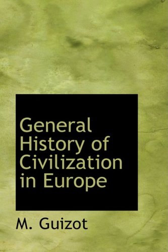 General History of Civilization in Europe