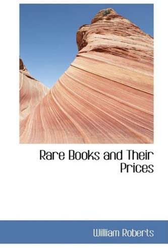 Rare Books and Their Prices