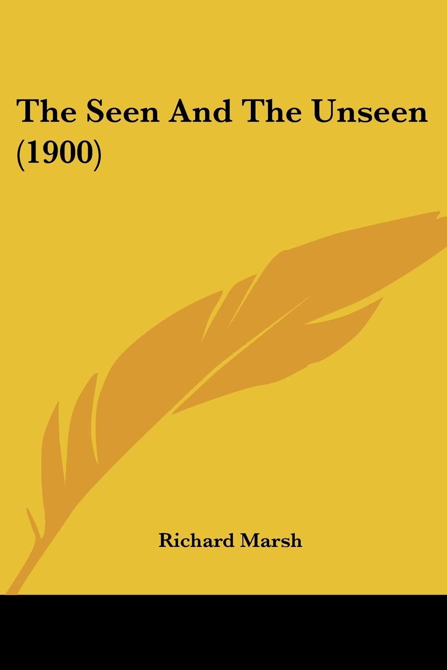 The Seen And The Unseen (1900)