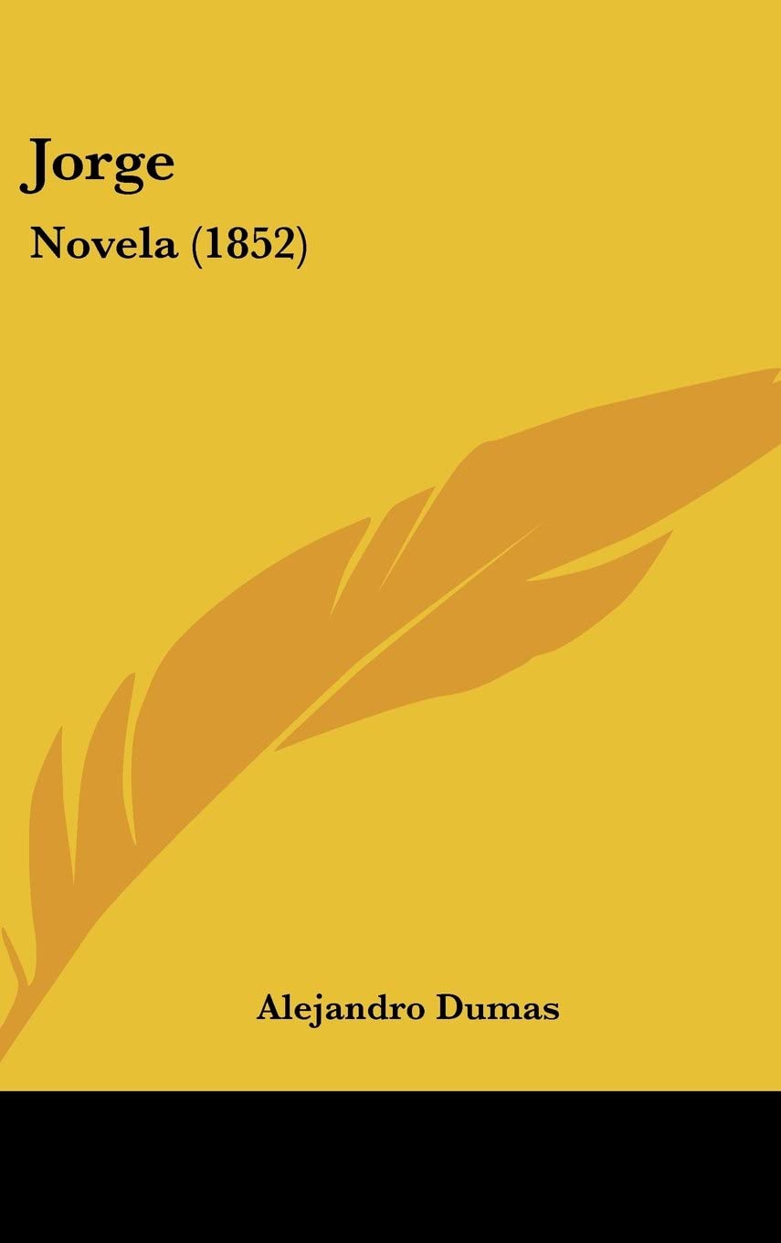 Jorge: Novela (1852) (Spanish Edition)