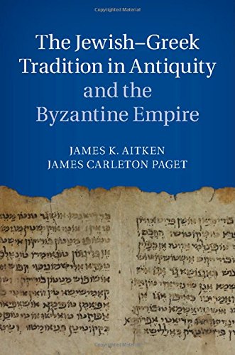 The Jewish-Greek Tradition in Antiquity and the Byzantine Empire