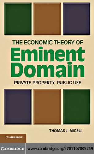 The Economic Theory of Eminent Domain