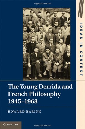 The Young Derrida and French Philosophy, 1945-1968