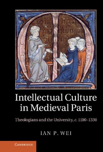 Intellectual Culture in Medieval Paris