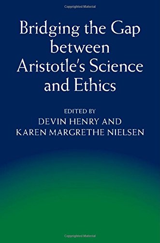 Bridging the Gap Between Aristotle's Science and Ethics