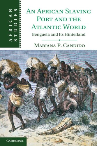 An African Slaving Port and the Atlantic World