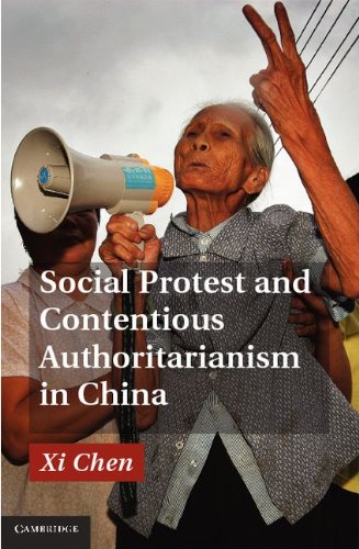 Social Protest and Contentious Authoritarianism in China