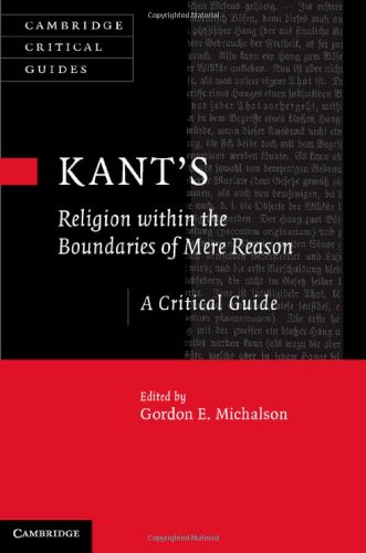 Kant's Religion Within the Boundaries of Mere Reason