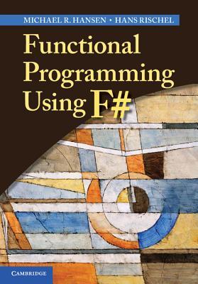 Functional Programming Using F#