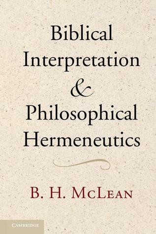 Biblical Interpretation and Philosophical Hermeneutics