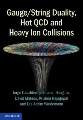 Gauge/String Duality, Hot QCD and Heavy Ion Collisions