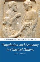 Population and Economy in Classical Athens