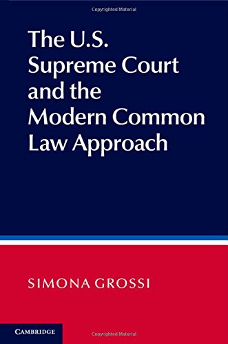 The Us Supreme Court and the Modern Common Law Approach
