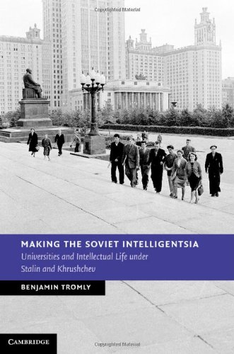 Making the Soviet Intelligentsia