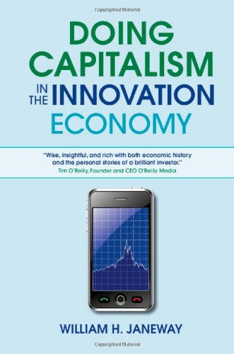 Doing Capitalism in the Innovation Economy